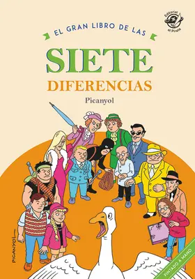 El Gran Libro de Las Siete Diferencias (Le grand livre des sept différences) - El Gran Libro de Las Siete Diferencias