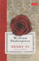 Henri VI, parties I, II et III - Henry VI, Parts I, II and III