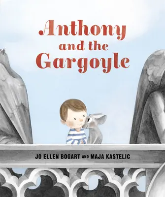 Anthony et la gargouille - Anthony and the Gargoyle