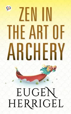 Le zen dans l'art du tir à l'arc - Zen in the Art of Archery