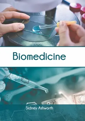 La biomédecine - Biomedicine