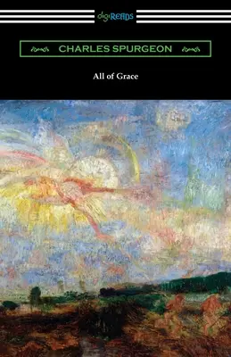 Toute la grâce - All of Grace