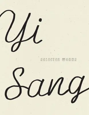 Yi Sang : Œuvres choisies - Yi Sang: Selected Works