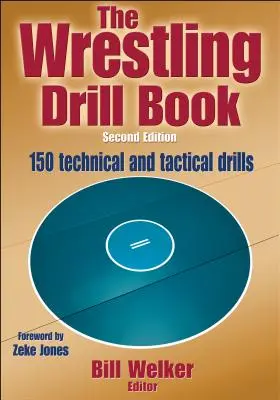 Le livre d'exercices de lutte - The Wrestling Drill Book