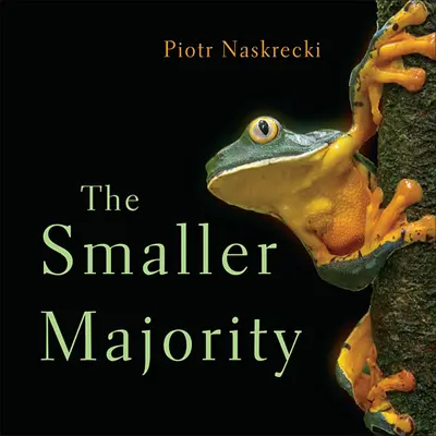 La petite majorité - The Smaller Majority