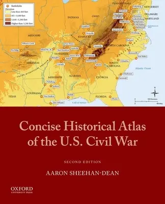Atlas historique concis de la guerre civile américaine - Concise Historical Atlas of the U.S. Civil War