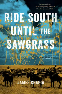 La route du sud jusqu'à Sawgrass - Ride South Until the Sawgrass