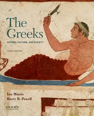 Les Grecs : Histoire, culture et société - The Greeks: History, Culture, and Society