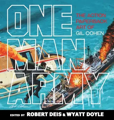 One Man Army : L'art du livre d'action de Gil Cohen - One Man Army: The Action Paperback Art of Gil Cohen