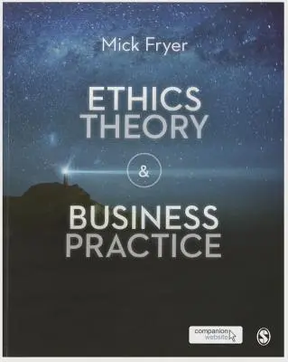 Théorie de l'éthique et pratique des affaires - Ethics Theory and Business Practice