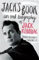 Le livre de Jack - Une biographie orale de Jack Kerouac - Jack's Book - An Oral Biography of Jack Kerouac