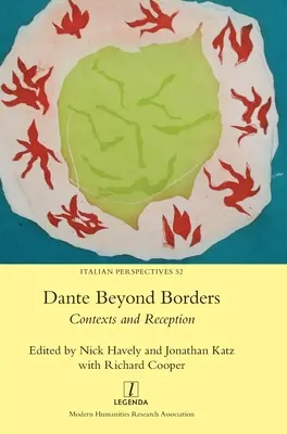 Dante au-delà des frontières : Contextes et réception - Dante Beyond Borders: Contexts and Reception