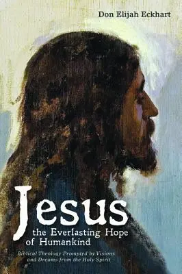 Jésus, l'espoir éternel de l'humanité - Jesus the Everlasting Hope of Humankind