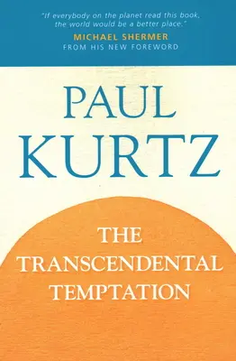 La tentation transcendantale - The Transcendental Temptation