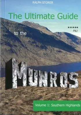 Ultimate Guide to the Munros - The Southern Highlands (en anglais) - Ultimate Guide to the Munros - The Southern Highlands