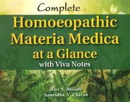 La Materia Medica homéopathique complète en un coup d'œil - avec les notes de Viva - Complete Homoeopathic Materia Medica at a Glance - with Viva Notes
