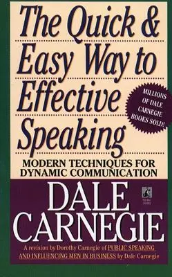 La méthode rapide et facile pour une prise de parole efficace - The Quick and Easy Way to Effective Speaking