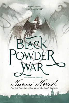 La guerre des poudres noires : troisième tome des Templiers - Black Powder War: Book Three of the Temeraire