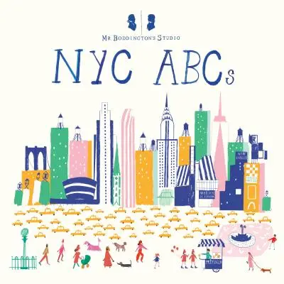 Le studio de M. Boddington : ABC de NYC - Mr. Boddington's Studio: NYC ABCs