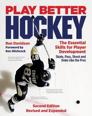 Jouer mieux au hockey : Les compétences essentielles pour le développement des joueurs - Play Better Hockey: The Essential Skills for Player Development