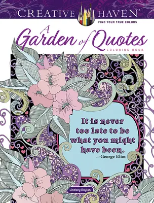Livre à colorier Creative Haven a Garden of Quotes (en anglais) - Creative Haven a Garden of Quotes Coloring Book