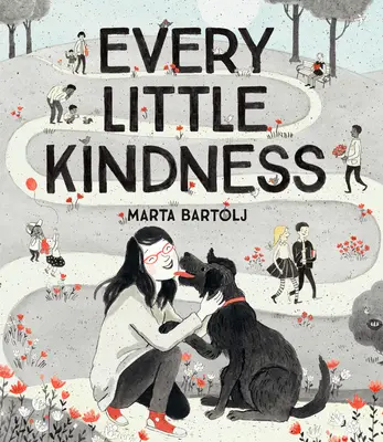 Chaque petite gentillesse - Every Little Kindness
