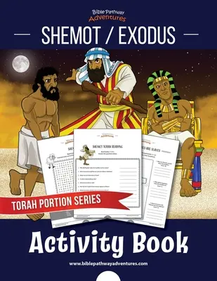 Cahier d'activités Shemot / Exodus : Portions de la Torah pour les enfants - Shemot / Exodus Activity Book: Torah Portions for Kids