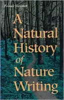 Histoire naturelle de l'écriture sur la nature - Natural History of Nature Writing