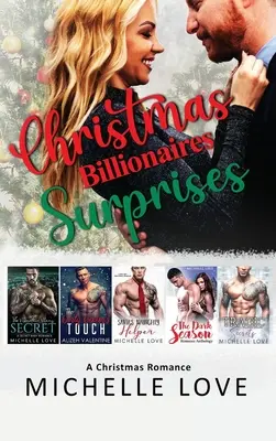 Les surprises des milliardaires de Noël : Une romance de Noël - Christmas Billionaires Surprises: A Christmas Romance