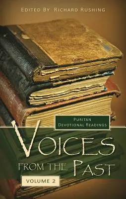 Les voix du passé : Volume 2 - Voices from the Past: Volume 2