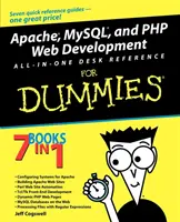 Apache, MySQL et PHP Web Development All-In-One Desk Reference for Dummies (en anglais) - Apache, MySQL, and PHP Web Development All-In-One Desk Reference for Dummies