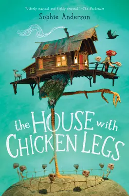La maison aux pattes de poulet - The House with Chicken Legs