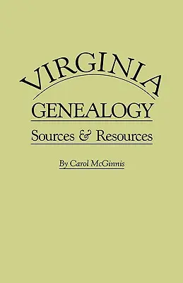 Généalogie de la Virginie. Sources et ressources - Virginia Genealogy. Sources & Resources