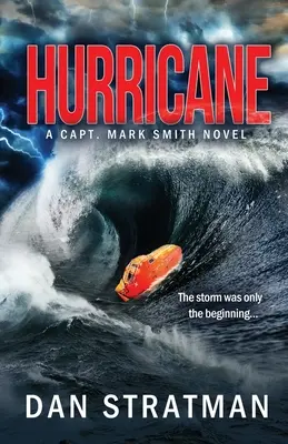 L'ouragan : Capitaine Mark Smith #2 - Hurricane: Capt. Mark Smith #2