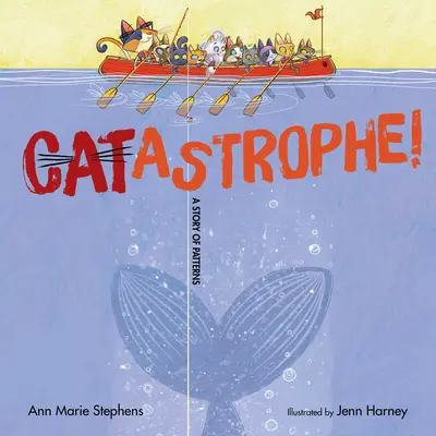 Catastrophe ! Une histoire de motifs - Catastrophe!: A Story of Patterns