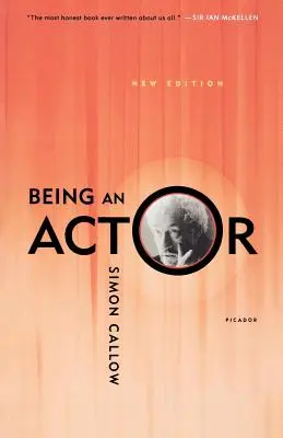 Être acteur, édition révisée et augmentée - Being an Actor, Revised and Expanded Edition