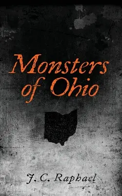 Les monstres de l'Ohio - Monsters of Ohio