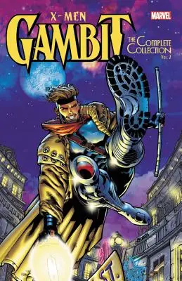 X-Men : Gambit - The Complete Collection Vol. 2 - X-Men: Gambit - The Complete Collection Vol. 2