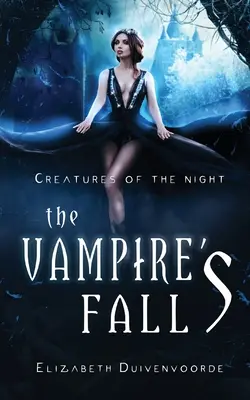 La chute du vampire - The Vampire's Fall