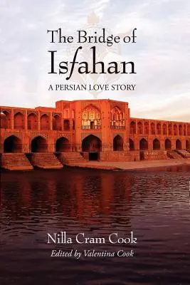 Le pont d'Ispahan - The Bridge of Isfahan