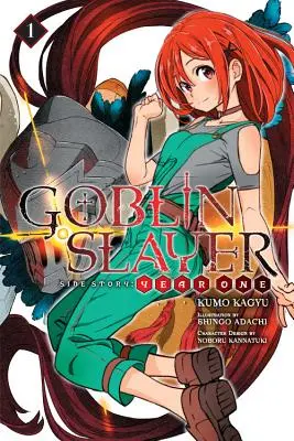 L'histoire du tueur de gobelins : Year One, Vol. 1 (Light Novel) - Goblin Slayer Side Story: Year One, Vol. 1 (Light Novel)