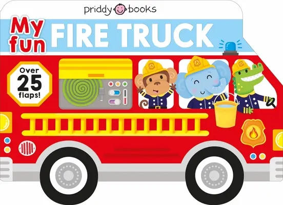 Mon livre à rabats amusant : Mon camion de pompiers amusant - My Fun Flap Book: My Fun Fire Truck