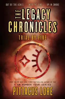 Les Chroniques de l'Héritage : L'épreuve du feu - The Legacy Chronicles: Trial by Fire