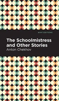 La maîtresse d'école et autres histoires - The Schoolmistress and Other Stories