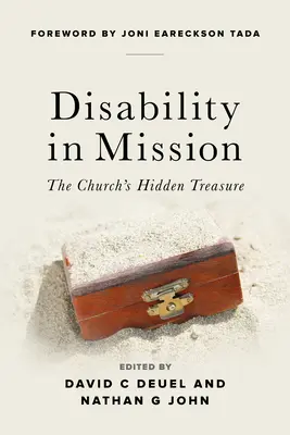Le handicap en mission : Le trésor caché de l'Église - Disability in Mission: The Church's Hidden Treasure