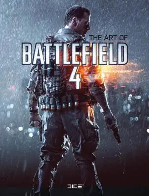 L'art de Battlefield 4 - The Art of Battlefield 4