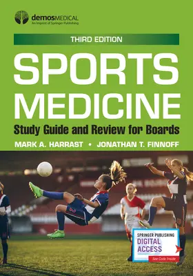 La médecine du sport : Guide d'étude et de révision pour les examens, troisième édition - Sports Medicine: Study Guide and Review for Boards, Third Edition