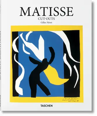 Matisse. Découpages - Matisse. Cut-Outs