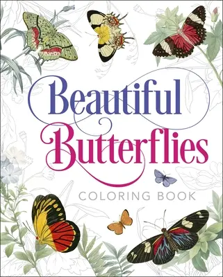 Livre de coloriage des beaux papillons - Beautiful Butterflies Coloring Book
