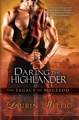 Oser le Highlander - Daring the Highlander